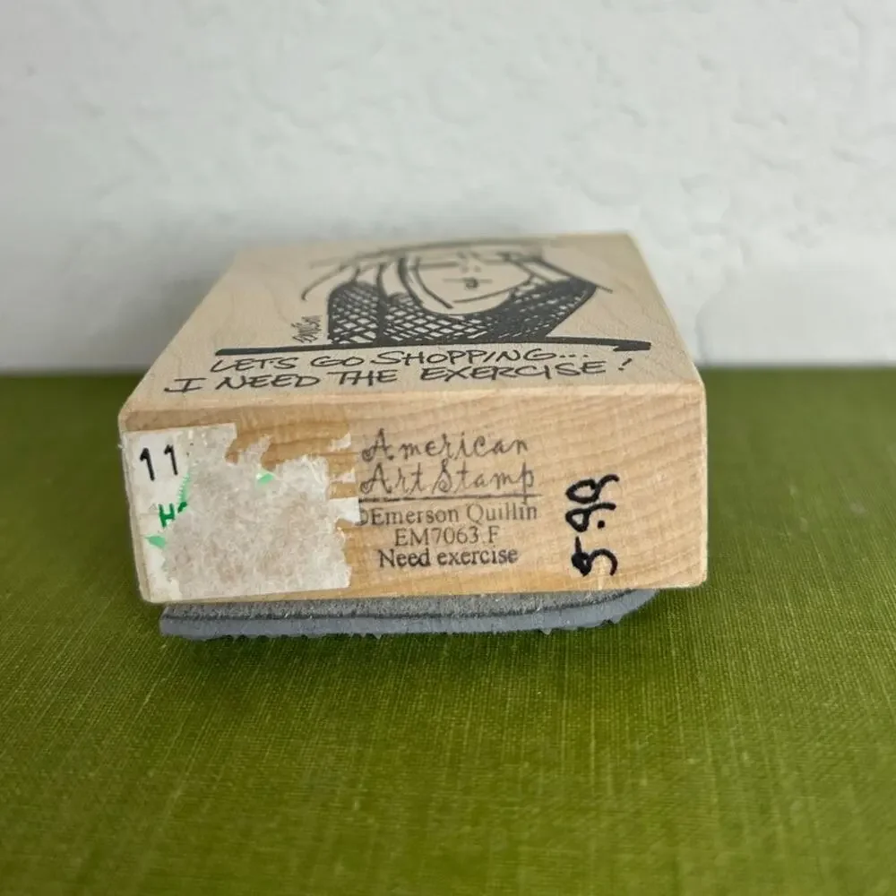 American Art Emerson Quillin Mounted Rubber Stamp Humor Preowned Need Exercise